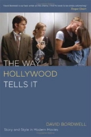 The Way Hollywood Tells It: Story and Style in Modern Movies артикул 9148d.