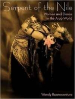 Serpent of the Nile: Women and Dance in the Arab World артикул 9206d.